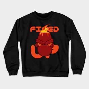 Fired Up! Crewneck Sweatshirt